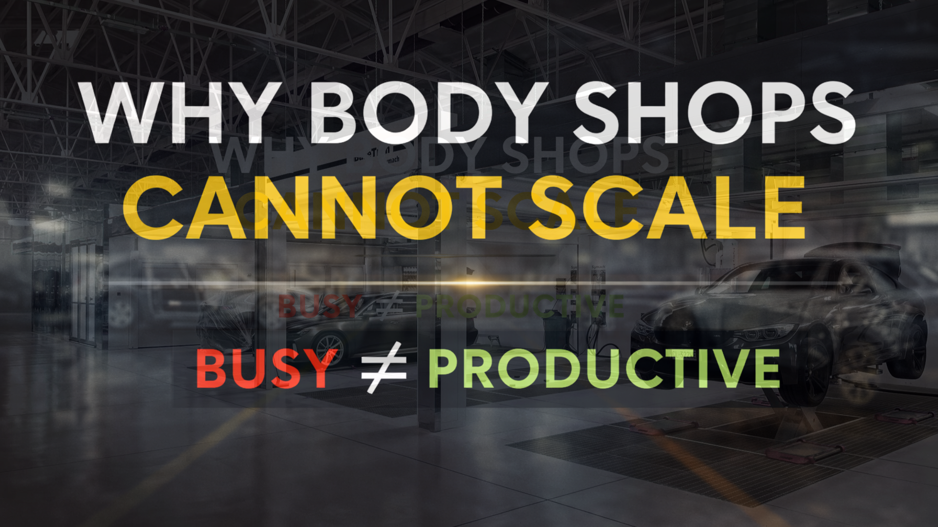 Why Most Body Shops Cannot Scale